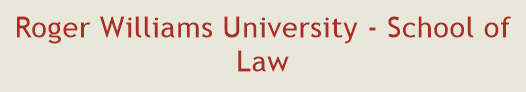Roger Williams University - School of Law